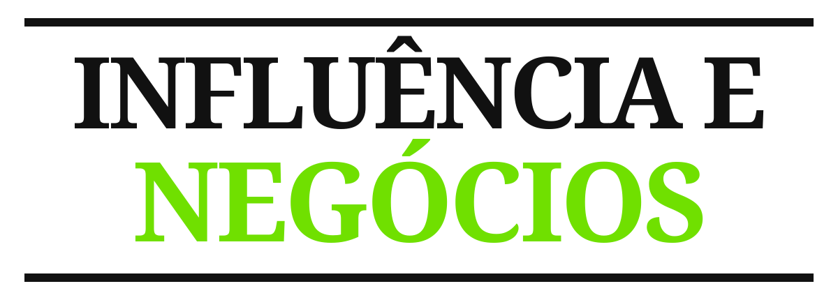 Influência e Negócios